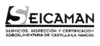 SEICAMAN SERVICIOS, INSPECCION Y CERTIFICACION AGROALIMENTARIA DE CASTILLA-LA MANCHA