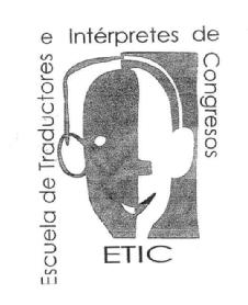 ESCUELA DE TRADUCTORES E INTERPRETES DE CONGRESOS ETIC