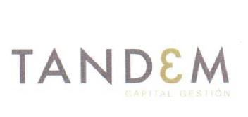 TANDEM CAPITAL GESTION