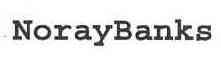 NORAYBANKS