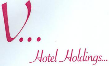 V... HOTEL HOLDINGS