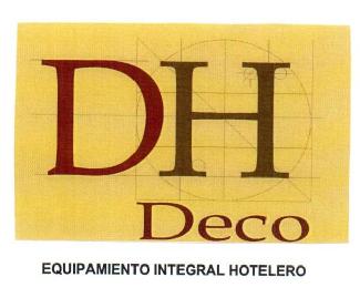 DH DECO EQUIPAMIENTO INTEGRAL HOTELERO