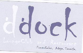 D'DOCK LOUNGECLUB AND RESTAURANT