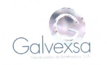 GALVEXSA GALVANIZADOS DE EXTREMADURA, S.A
