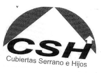 CSH CUBIERTAS SERRANO E HIJOS
