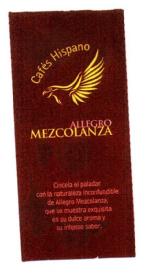 CAFES HISPANO ALLEGRO MEZCOLANZA