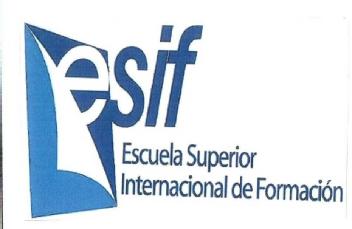 ESIF ESCUELA SUPERIOR INTERNACIONAL DE FORMACION