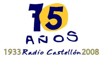 75 AÑOS 1933 RADIO CASTELLON 2008
