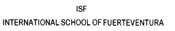 ISF INTERNATIONAL SCHOOL OF FUERTEVENTURA