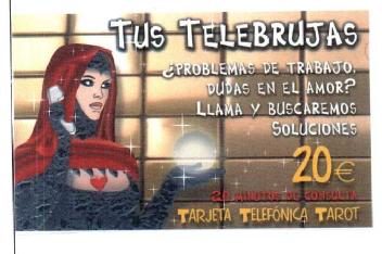 TUS TELEBRUJAS ¿PROBLEMAS DE TRABAJO. DUDAS EN EL AMOR? LLAMA Y BUSCAREMOS SOLUCIONES TARJETA TELEFONICA TAROT