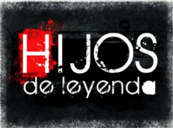 HIJOS DE LEYENDA