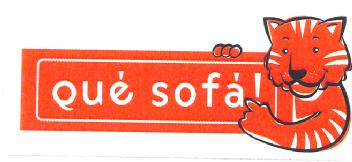 QUE SOFA!