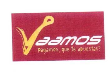 VAAMOS PAGAMOS, QUE TE APUESTAS?