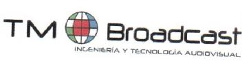 TM BROADCAST INGENIERIA Y TECNOLOGIA AUDIOVISUAL