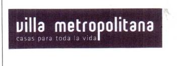 VILLA METROPOLITANA CASAS PARA TODA LA VIDA