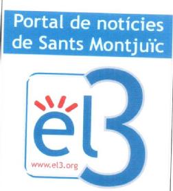 PORTAL DE NOTICIES DE SANTS MONTJUIC EL 3 WWW.EL3.ORG
