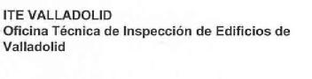 ITE VALLADOLID OFICINA TECNICA DE INSPECCION DE EDIFICIOS DE VALLADOLID