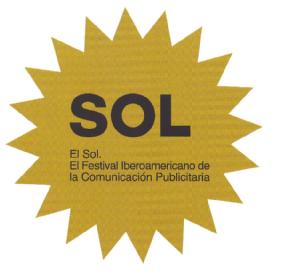 SOL. EL SOL. EL FESTIVAL IBEROAMERICANO DE LA COMUNICACION PUBLICITARIA