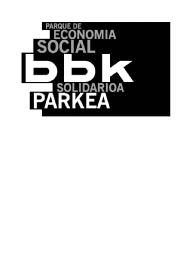 PARQUE DE ECONOMIA SOCIAL BBK SOLIDARIOA PARKEA