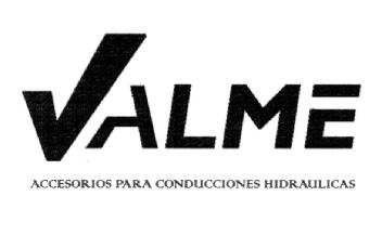 VALME ACCESORIOS PARA CONDUCCIONES HIDRAULICAS