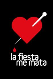 LA FIESTA ME MATA