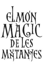 EL MON MAGIC DE LES MUNTANYES