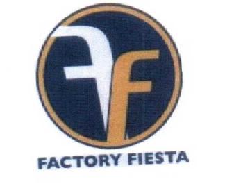 FACTORY FIESTA
