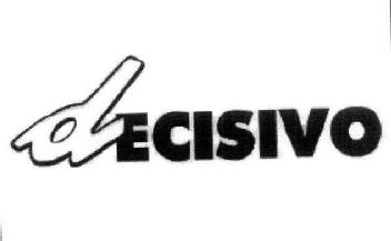 DECISIVO