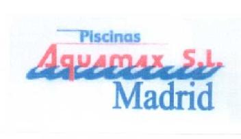 PISCINAS AQUAMAX S.L. MADRID