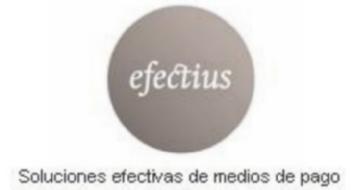 EFECTIUS SOLUCIONES EFECTIVAS DE MEDIOS DE PAGO