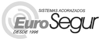SISTEMAS ACORAZADOS EUROSEGUR DESDE 1996