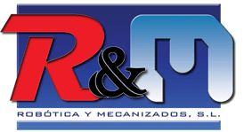 R&M ROBOTICA Y MECANIZADOS S.L