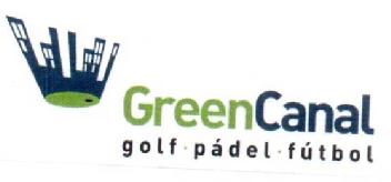 GREENCANAL GOLF . PADEL . FUTBOL
