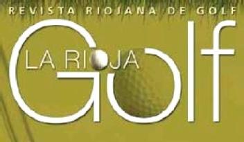REVISTA RIOJANA DE GOLF LA RIOJA GOLF