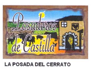 POSADEROS DE CASTILLA LA POSADA DEL CERRATO