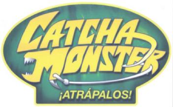 CATCHA MONSTER ¡ATRAPALOS!