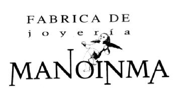 FABRICA DE JOYERIA MANOINMA