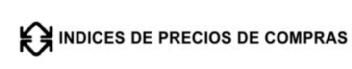 INDICES DE PRECIOS DE COMPRAS