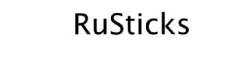 RUSTICKS