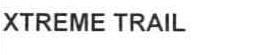 XTREME TRAIL