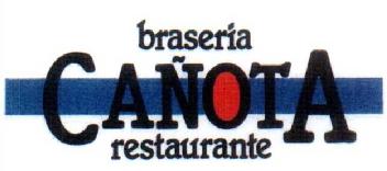 BRASERIA CAÑOTA RESTAURANTE