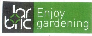 JARBRIC ENJOY GARDENING