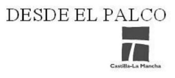 DESDE EL PALCO CASTILLA-LA MANCHA