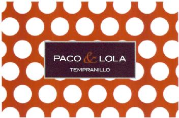 PACO & LOLA TEMPRANILLO