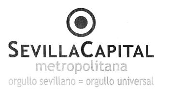 SEVILLA CAPITAL METROPOLITANA ORGULLO SEVILLANO = ORGULLO UNIVERSAL