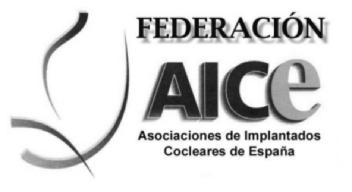 FEDERACION AICE ASOCIACIONES DE IMPLANTADOS COCLEARES DE ESPAÑA