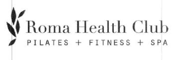 ROMA HEALTH CLUB PILATES + FITNESS + SPA