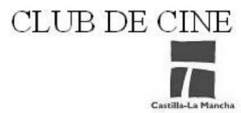 CLUB DE CINE CASTILLA - LA MANCHA