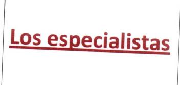 LOS ESPECIALISTAS
