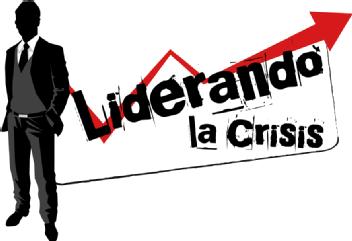 LIDERANDO LA CRISIS